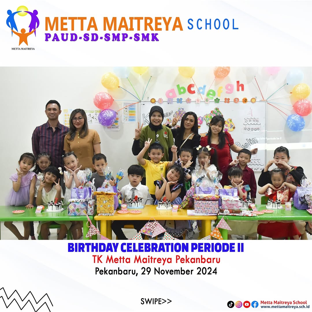 Birthday Celebration Periode II | Metta Maitreya Preschool